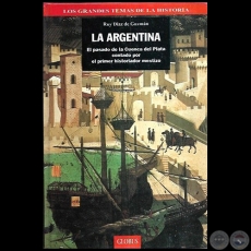 LA ARGENTINA - Escrita por RUY DÍAZ DE GUZMÁN - Año 1994